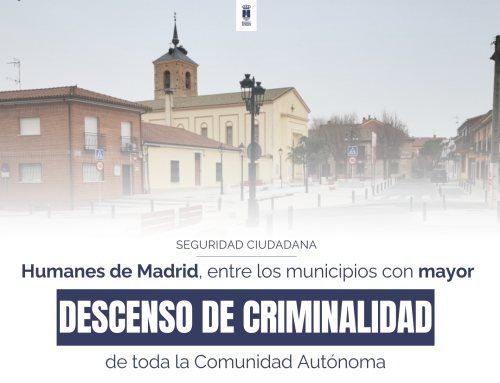 La criminalidad en Humanes de Madrid sigue cayendo: Uno de los mayores descensos de la región