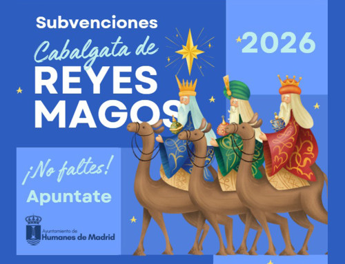 HUMANES DE MADRID IMPULSA LA PARTICIPACIÓN VECINAL CON NUEVAS SUBVENCIONES PARA LAS CARROZAS DE LA CABALGATA DE REYES 2026